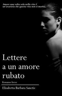 bokomslag Lettere a un amore rubato