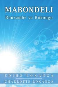 bokomslag Mabondeli: Bonzambe YA Bukongo