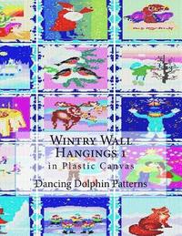 bokomslag Wintry Wall Hangings 1: in Plastic Canvas