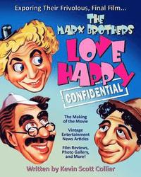 bokomslag The Marx Brothers Love Happy Confidential