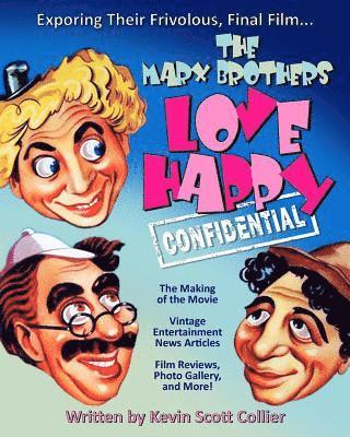 The Marx Brothers Love Happy Confidential 1