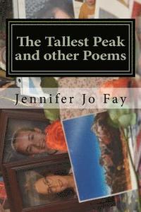 bokomslag The Tallest Peak and other Poems