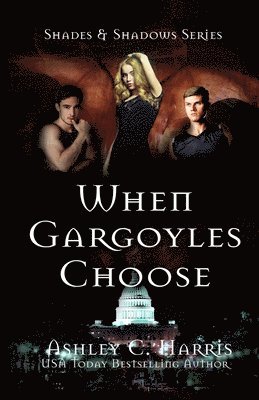 When Gargoyles Choose