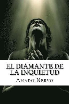 Amado Nervo - El Diamante de la Inquietud, Häftad