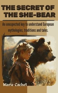 bokomslag Secret of the She-Bear