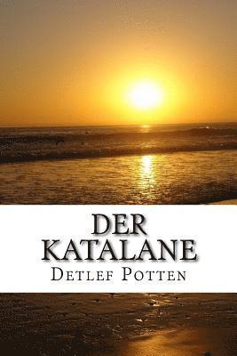 Der Katalane: Eine Familienerzählung 1