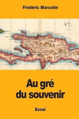 Au gré du souvenir 1