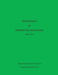 bokomslag Descendants of Edward William Savage