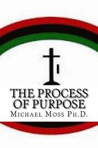 bokomslag The Process of Purpose