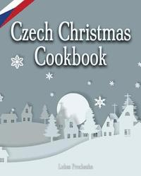 bokomslag Czech Christmas Cookbook