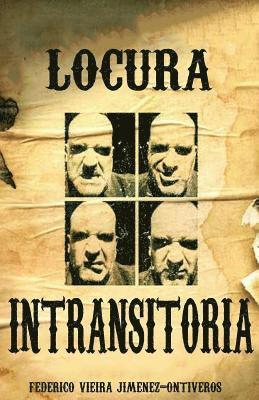 Locura intransitoria 1