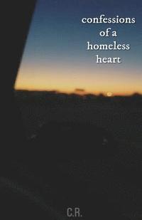 bokomslag Confessions of a Homeless Heart