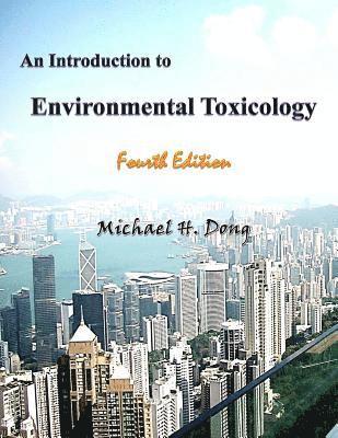 bokomslag An Introduction to Environmental Toxicology Fourth Edition