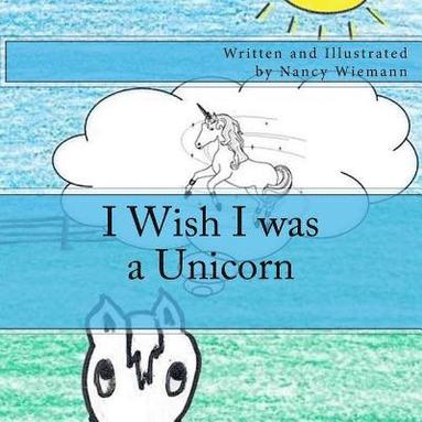 bokomslag I Wish I was a Unicorn