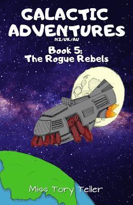 bokomslag The Rogue Rebels Nz/Uk/Au