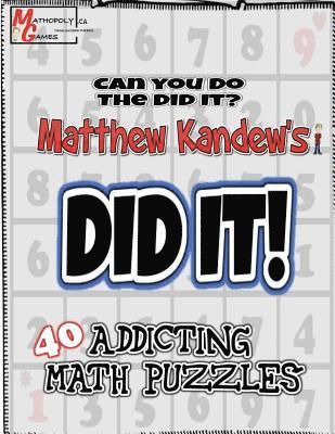 bokomslag Matthew Kandew's Didit!: Math Puzzles By Mathopoly Games