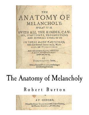 The Anatomy of Melancholy 1