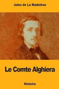 bokomslag Le Comte Alghiera