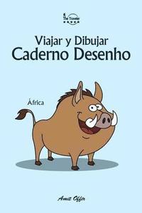 bokomslag Caderno Desenho: Viajar E Desenhar: África