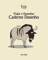 bokomslag Caderno Desenho: Viajar E Desenhar: África