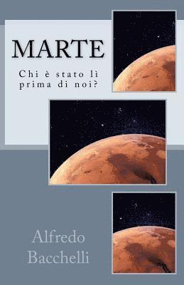 bokomslag Marte: Chi E' Stato Qui Prima Di Noi?