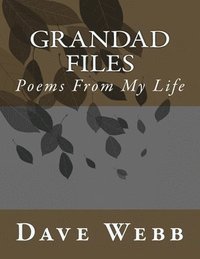 bokomslag Grandad Files: Poems by Grandad Dave