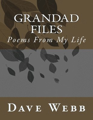 bokomslag Grandad Files: Poems by Grandad Dave