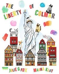 bokomslag The Liberty of Colmar: English Language Edition