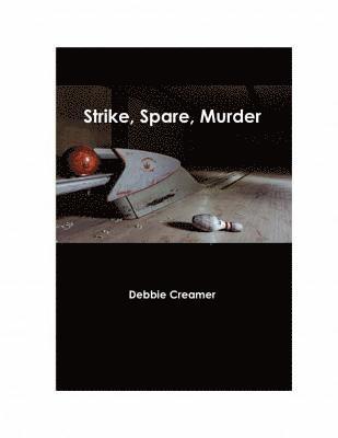 Strike, Spare, Murder 1