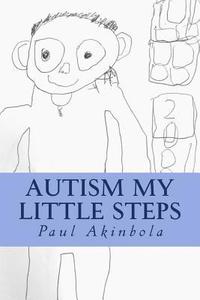 bokomslag Autism My little Steps