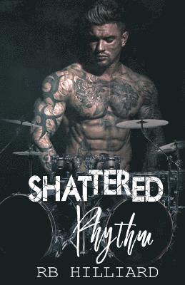Rb Hilliard - Shattered Rhythm, Häftad