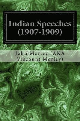 bokomslag Indian Speeches (1907-1909)