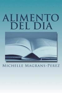 bokomslag ALIMENTO del DIA: Un Devocional Semanal Personal