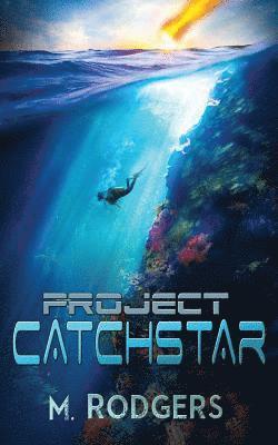 M. Rodgers - Project Catchstar, Häftad