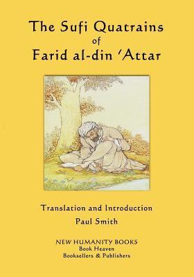 Sufi Quatrains of Farid al-din 'Attar