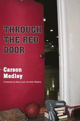 Through The Red Door: The Eternal Season of Coach Clink and the Division II Chico State Wildcats 1