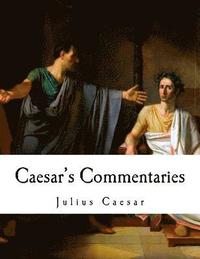 bokomslag Caesar's Commentaries: de Bello Gallico