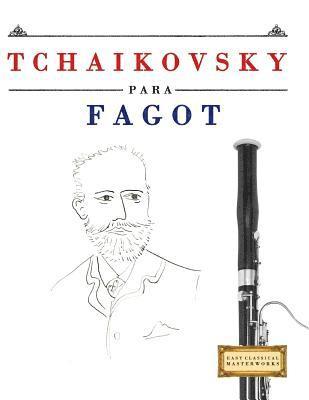 Tchaikovsky Para Fagot: 10 Piezas F 1
