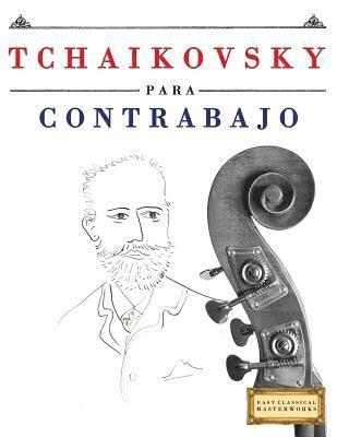 Tchaikovsky Para Contrabajo: 10 Piezas F 1