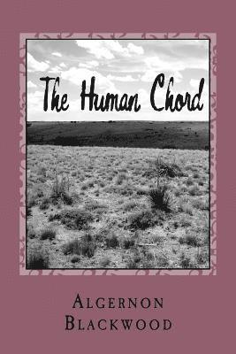 The Human Chord 1