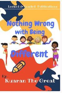 bokomslag Nothing Wrong with Being Different