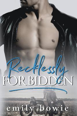 Emily Bowie - Recklessly Forbidden, Häftad