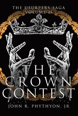 John R. Phythyon Jr - The Crown Contest, Häftad