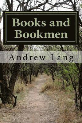 Andrew Lang - Books and Bookmen, Häftad