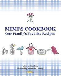 bokomslag Mimi's Cookbook: Our Favorite Family Recipes