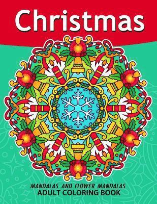 bokomslag Christmas Mandala Adult Coloring Books: Stress-relief Coloring Book For Grown-ups