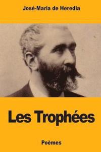 bokomslag Les Trophées
