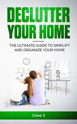 bokomslag Declutter your home