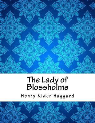 The Lady of Blossholme 1