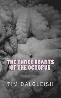 bokomslag The Three Hearts of the Octopus